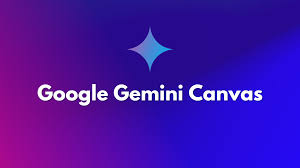 Gemini  Canvas AI